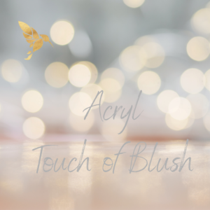 Acryl - Touch of Blush